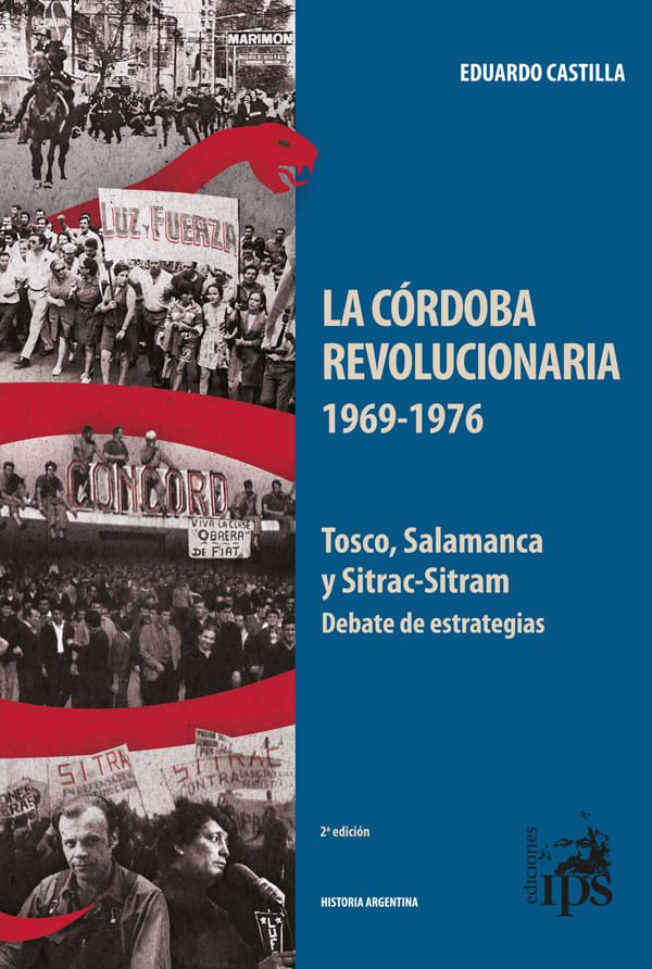 La Córdoba revolucionaria (1969-1976) 2ª edición Castilla Eduardo