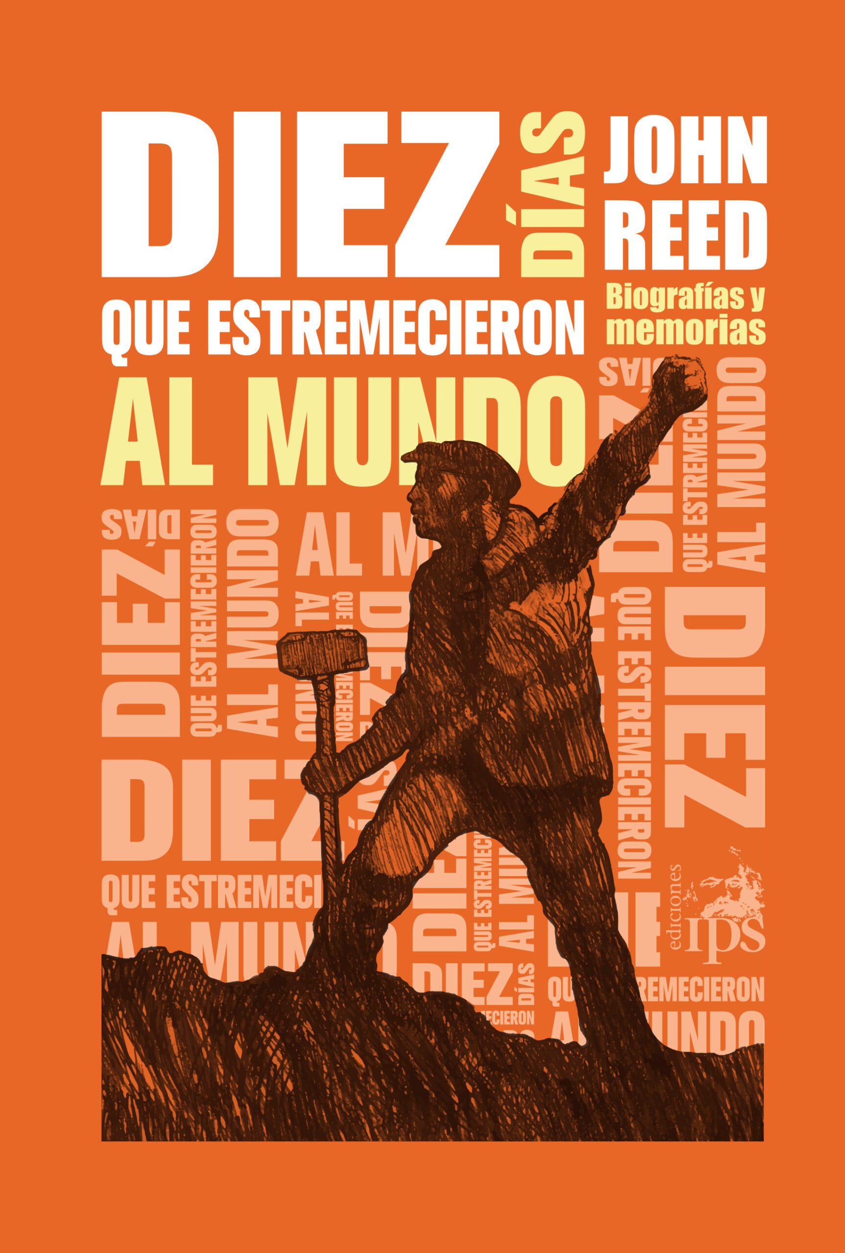 diez días que estremecieron al mundo