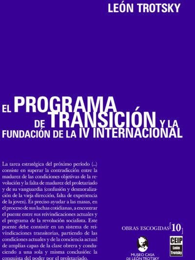 [O.E. Vol. 10] El Programa de Transición y la fundación de la IV Internacional